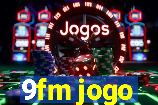 9fm jogo